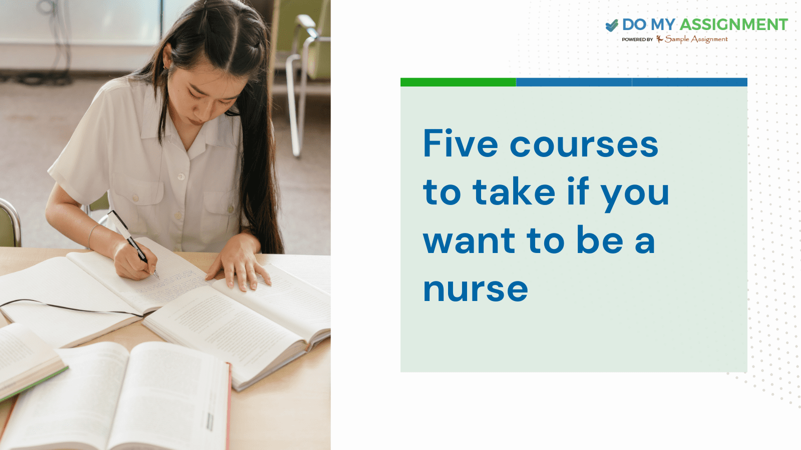 Five courses to take if you want to be a nurse