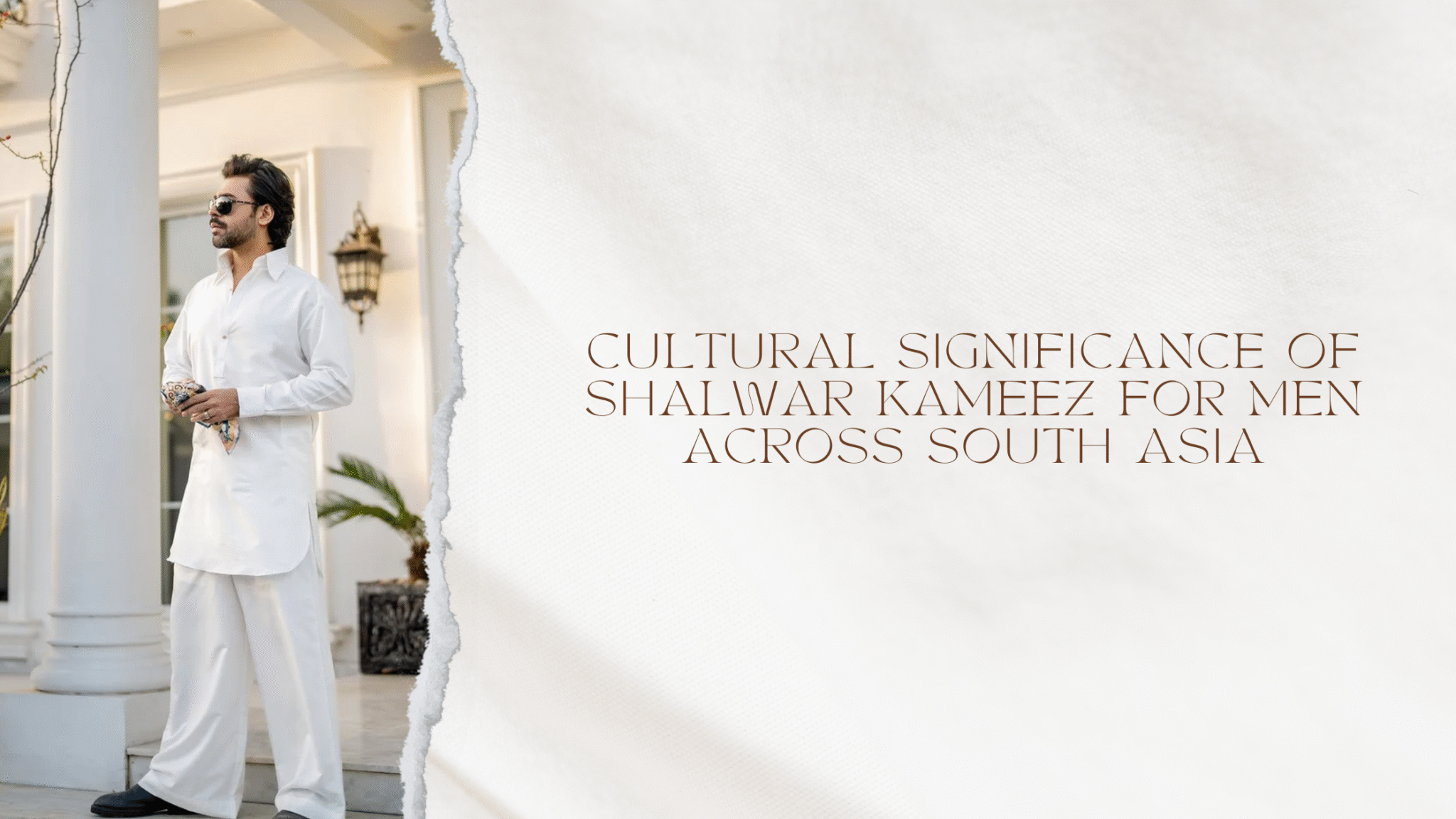 Cultural Significance of Shalwar Kameez for Men Across South Asia