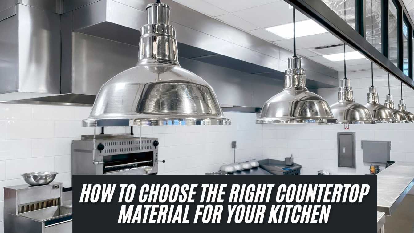 How to choose the right countertop material for your kitchen