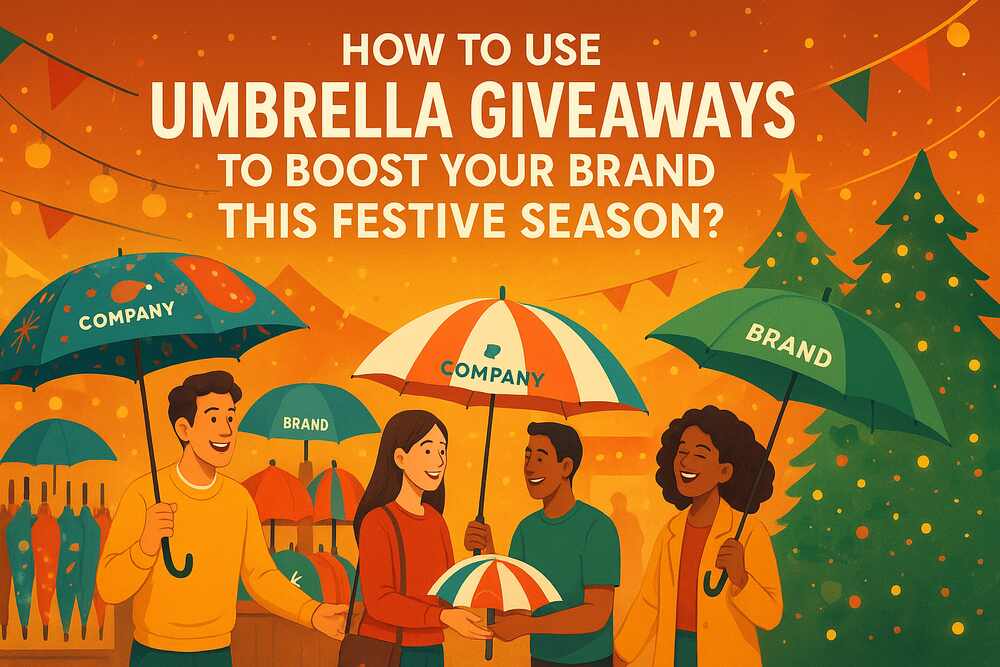 Umbrella Giveaways to Boost Your Brand This Festive Season