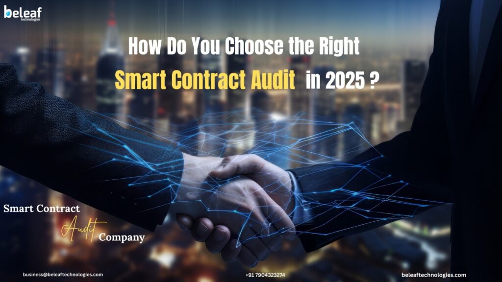 How Do You Choose the Right Smart Contract Audit in 2025? 2 Smart Contract Audit Company
