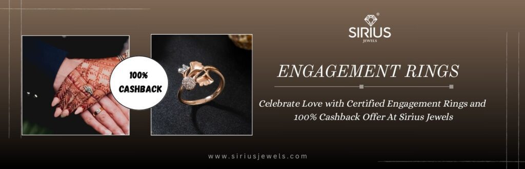 Celebrate Love with Certified Engagement Rings and Cashback Offer from Sirius Jewels 1 engagement rting banner